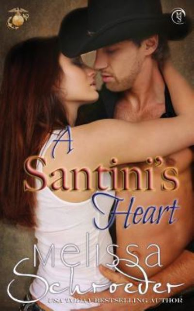 Cover for Melissa Schroeder · A Santini's Heart (Paperback Book) (2016)