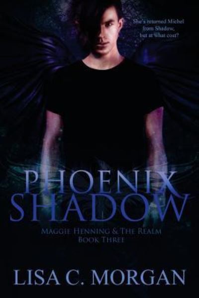 Cover for Lisa C Morgan · Phoenix Shadow (Paperback Book) (2016)