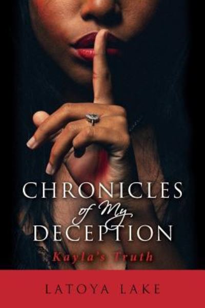 Cover for Latoya Lake · Chronicles of My Deception (Paperback Book) (2017)