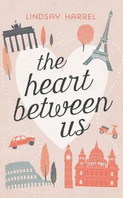 Cover for Lindsay Harrel · The Heart Between Us : Two Sisters, One Heart Transplant, and a Bucket List (CD) (2018)