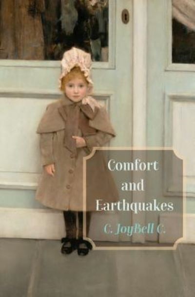 Cover for C Joybell C · Comfort and Earthquakes (Paperback Book) (2017)