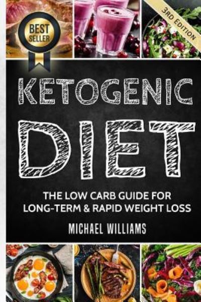 Cover for Professor of Geography Michael Williams · Ketogenic Diet (Paperback Book) (2017)