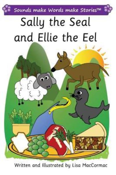 Cover for Lisa Maccormac · Sally the Seal and Ellie the Eel (Paperback Book) (2018)