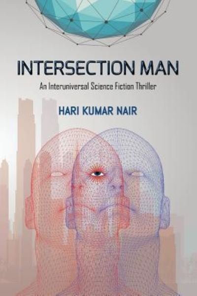 Cover for Hari Kumar Nair · Intersection Man (Paperback Book) (2015)