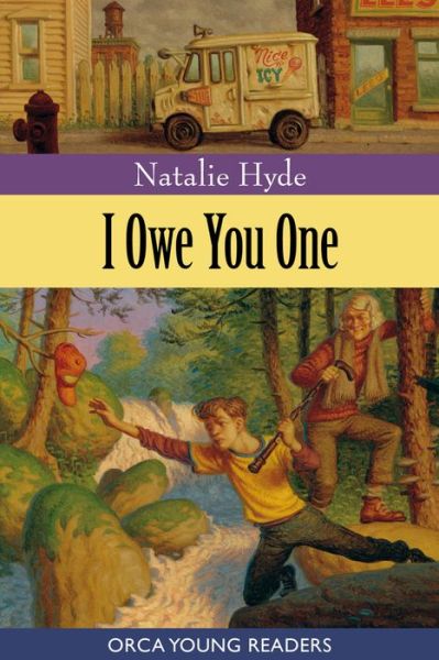 Cover for Natalie Hyde · I Owe You One (Orca Young Readers) (Paperback Book) (2011)