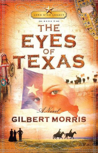 Cover for Gilbert Morris · Eyes of Texas (REV. and Enlarged) (Paperback Book) [REV. and Enlarg edition] (2005)