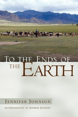 Cover for Jennifer Johnson · To the Ends of the Earth (Paperback Book) (2003)