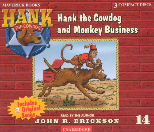 Cover for John R. Erickson · Hank the Cowdog and Monkey Business (Audiobook (CD)) [Abridged edition] (2002)