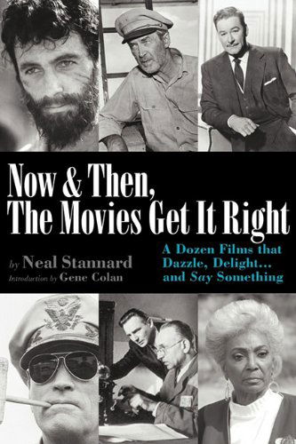 Cover for Neal Stannard · Now and Then, the Movies Get It Right (Paperback Book) (2010)