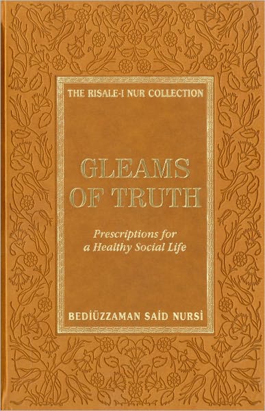 Cover for Ali Unal · Gleams of Truth: Prescriptions for a Healthy Social Life (Hardcover Book) (2010)