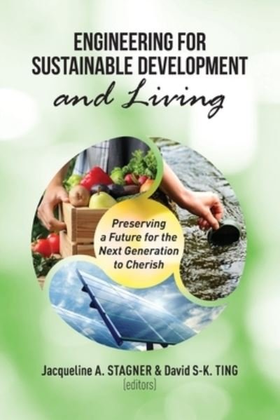 Cover for Jacqueline A Stagner · Engineering for Sustainable Development and Living (Paperback Book) (2021)