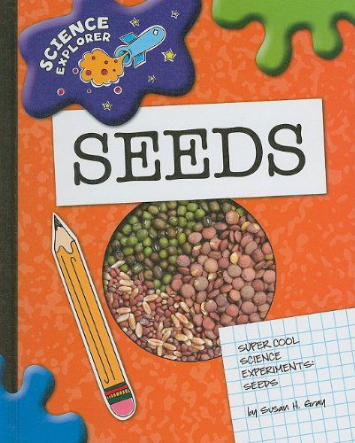 Cover for Susan Heinrichs Gray · Seeds (Science Explorer) (Hardcover Book) (2009)