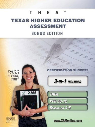 Cover for Sharon a Wynne · Thea Texas Higher Education Assessment Bonus Edition: Thea, Ppr Ec-12, Generalist 4-8 111 Teacher Certification Study Guide (Texes) (Paperback Book) [First Edition, New edition] (2011)