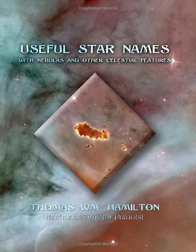Cover for Thomas Wm Hamilton · Useful Star Names: with Nebulas and Other Celestial Features (Paperback Book) (2011)