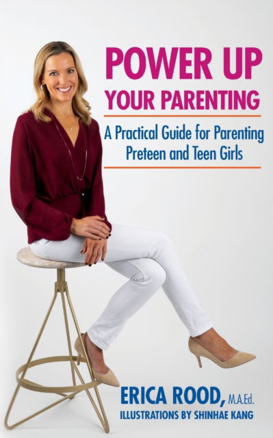 Cover for Erica M Rood · Power Up Your Parenting (Paperback Book) (2020)