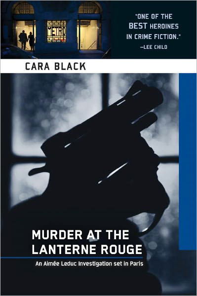 Cover for Cara Black · Murder at the Lanterne Rouge (Paperback Book) (2013)