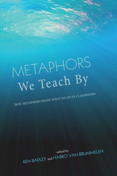 Cover for Ken Badley · Metaphors We Teach By (Paperback Bog) (2012)