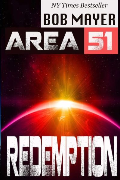 Area 51 - Bob Mayer - Książki - Cool Gus Publishing - 9781621253143 - 8 kwietnia 2018