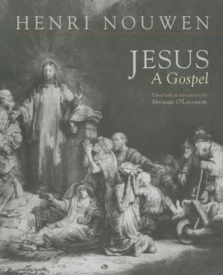 Cover for Henri Nouwen · Jesus: a Gospel (Pocketbok) (2013)