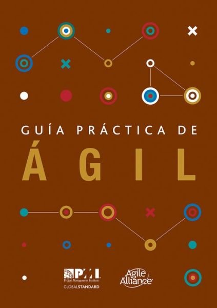 Cover for Project Management Institute · Guaa practica de agil (Spanish edition of Agile practice guide) (Paperback Bog) (2018)