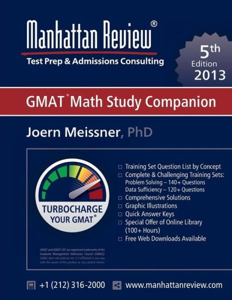 Manhattan Review GMAT Math Study Companion [5th Edition] - Joern Meissner - Books - Manhattan Review, Inc. - 9781629260143 - December 18, 2012