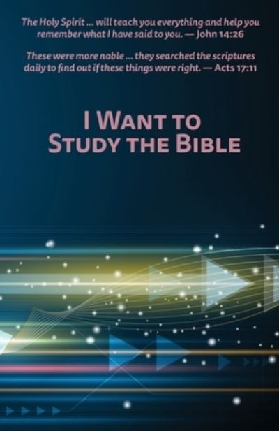 Cover for Henry E Neufeld · I Want to Study the Bible - Fasttracts (Paperback Book) (2019)