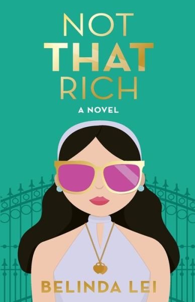 Cover for Belinda Lei · Not THAT Rich (Paperback Book) (2020)