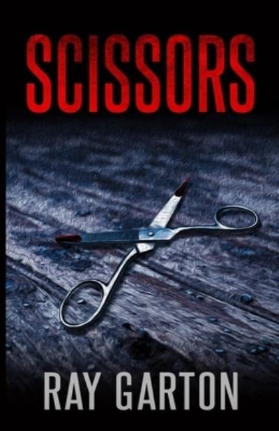 Cover for Ray Garton · Scissors (Bog) (2023)
