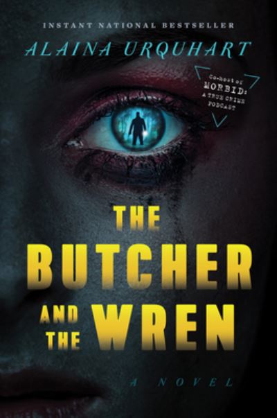 Cover for Alaina Urquhart · The Butcher and the Wren (Hardcover Book) (2022)