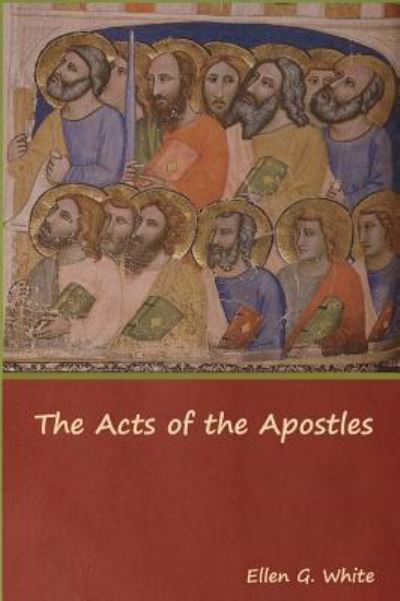 Cover for Ellen G White · The Acts of the Apostles (Hardcover Book) (2019)