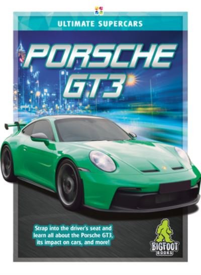 Cover for Joanne Mattern · Porsche Gt3 - Ultimate Supercars (Hardcover Book) (2022)