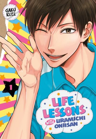 Cover for Gaku Kuze · Life Lessons with Uramichi Oniisan 1 - Life Lessons with Uramichi Oniisan (Paperback Book) (2020)