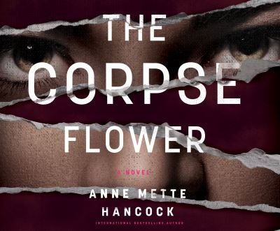 Cover for Anne Mette Hancock · The Corpse Flower (CD) (2021)