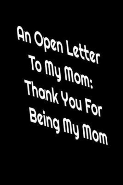 Cover for MD Habibur Rahman · An Open Letter To My Mom (Paperback Book) (2019)