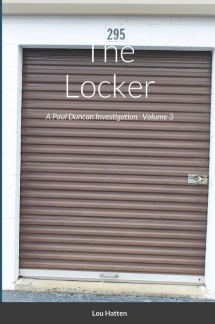 Cover for Lou Hatten · The Locker (Paperback Book) (2021)