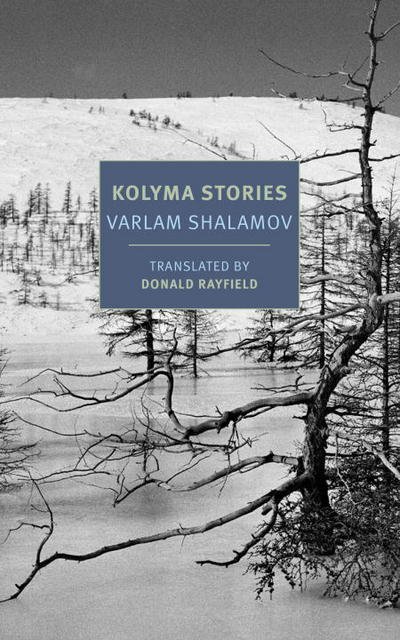 Cover for Donald Rayfield · Kolyma Stories (Pocketbok) [Main edition] (2018)