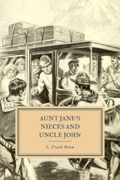 Cover for Edith Van Dyne · Aunt Jane's Nieces and Uncle John (Paperback Book) (2019)