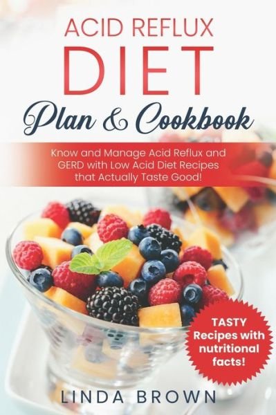 Cover for Linda Brown · Acid Reflux Diet Plan &amp; Cookbook (Paperback Book) (2019)