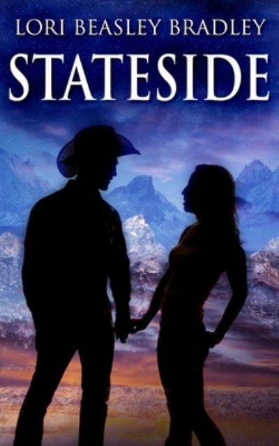 Cover for Lori Beasley Bradley · Stateside (Paperback Book) (2021)