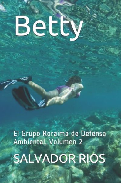 Cover for Salvador Rios · Betty (Paperback Book) (2018)