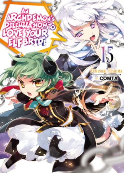 Cover for Fuminori Teshima · An Archdemon's Dilemma: How to Love Your Elf Bride: Volume 15 (Paperback Book) (2023)