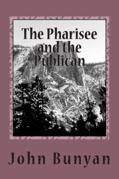 Cover for John Bunyan · The Pharisee and the Publican (Paperback Bog) (2018)