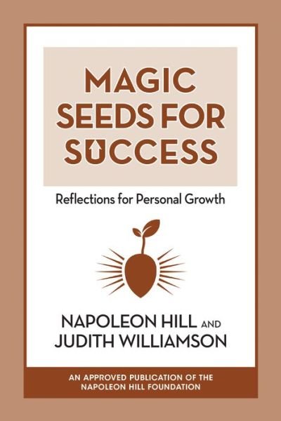 Cover for Napoleon Hill · Magic Seeds for Success: Reflections for Personal Growth: Reflections for Personal Growth (Paperback Bog) (2019)