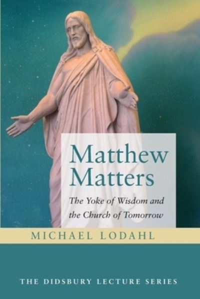 Cover for Michael Lodahl · Matthew Matters (Paperback Book) (2021)