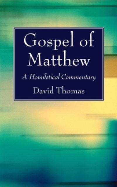 Cover for David Thomas · Gospel of Matthew (Inbunden Bok) (2020)