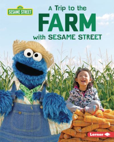 Cover for Christy Peterson · A Trip to the Farm with Sesame Street (R) (Hardcover Book) (2022)