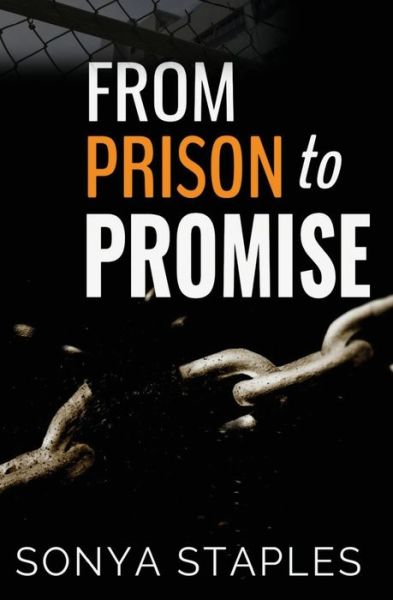 Cover for Staples Sonya · From Prison to Promise (Paperback Book) (2020)