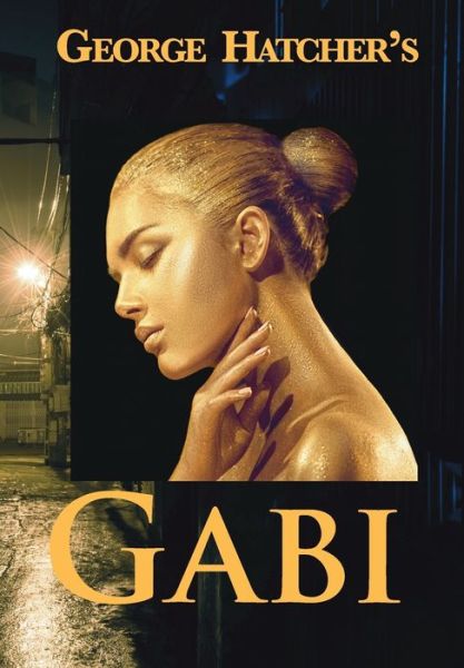 Cover for George Hatcher · Gabi (Hardcover Book) (2020)