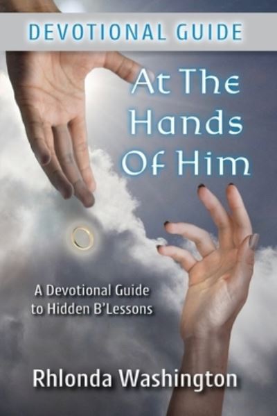 Cover for Rhlonda Washington · At The Hands of Him (Pocketbok) (2021)