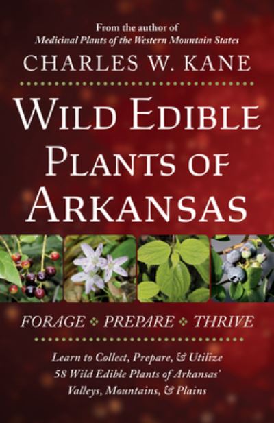 Cover for Charles W Kane · Wild Edible Plants of Arkansas (Paperback Book) (2023)